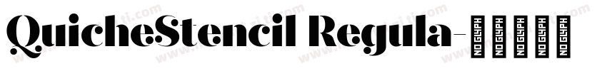 QuicheStencil Regula字体转换